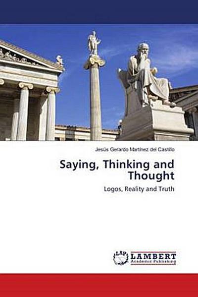 Saying, Thinking and Thought