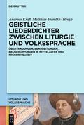 Geistliche Liederdichter zwischen Liturgie und Vol