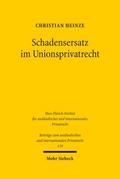 Schadensersatz im Unionsprivatrecht