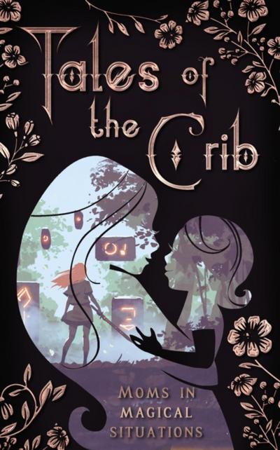 Tales of the Crib