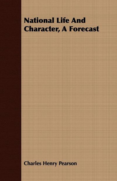 National Life And Character, A Forecast