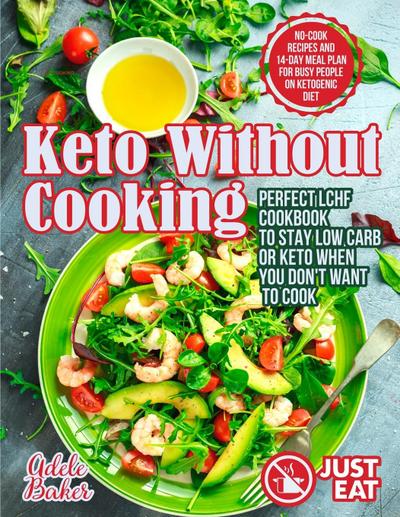 Keto Without Cooking