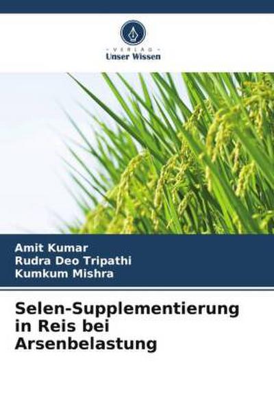 Selen-Supplementierung in Reis bei Arsenbelastung
