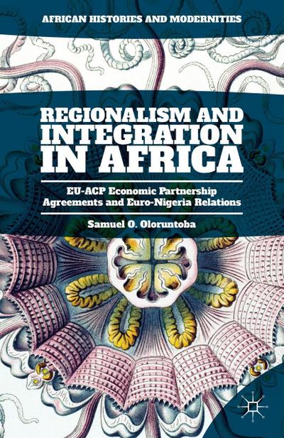 Regionalism and Integration in Africa