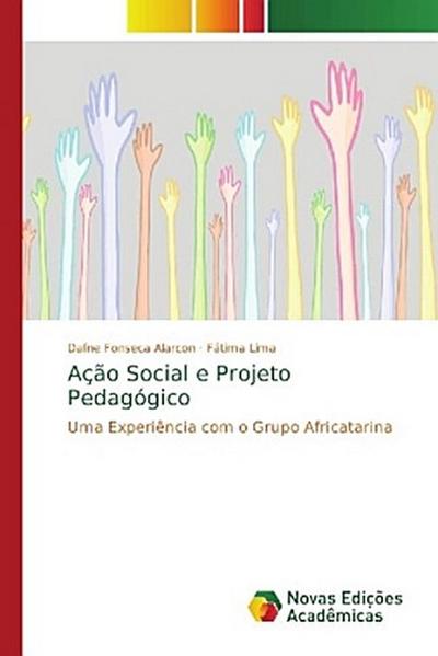 Ação Social e Projeto Pedagógico