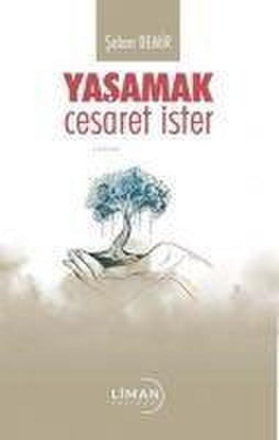 Yasamak Cesaret Ister