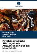 Psychosomatische Störungen mit Auswirkungen auf die Mundhöhle