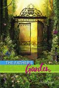 The Father’s Garden