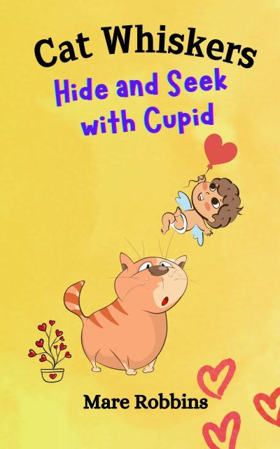 Cat Whiskers: Hide and Seek with Cupid