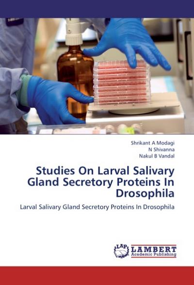 Studies On Larval Salivary Gland Secretory Proteins In Drosophila