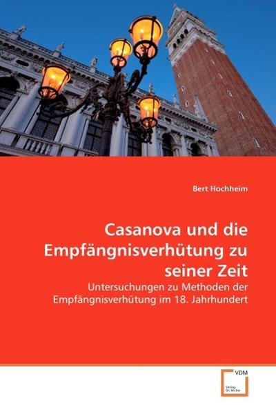 Casanova und die Empfängnisverhütung zu seiner Zeit
