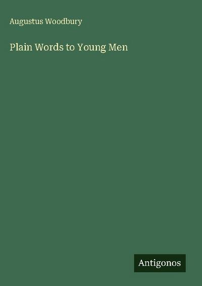 Plain Words to Young Men