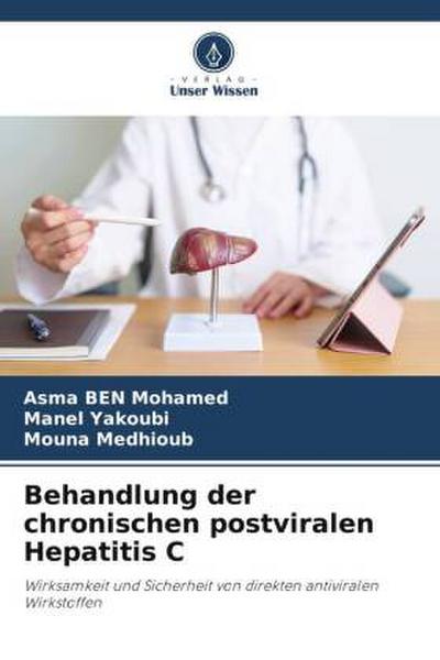 Behandlung der chronischen postviralen Hepatitis C