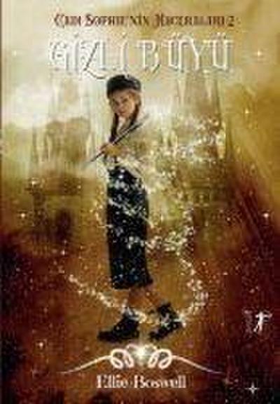 Gizli Büyü - Cadi Sophienin Maceralari 2