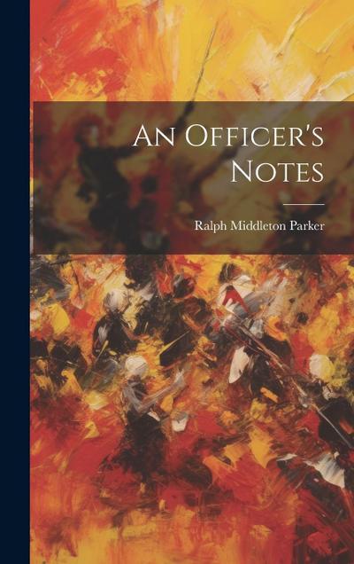 An Officer’s Notes