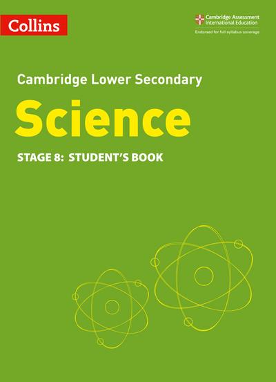 Collins Cambridge Lower Secondary Science - Lower Secondary Science Student’s Book: Stage 8