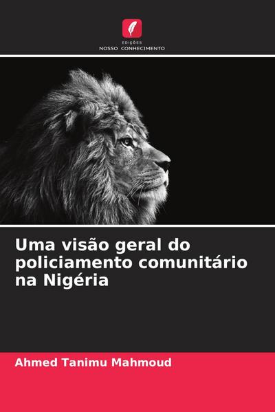 Uma visão geral do policiamento comunitário na Nigéria