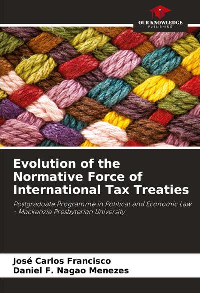 Evolution of the Normative Force of International Tax Treaties