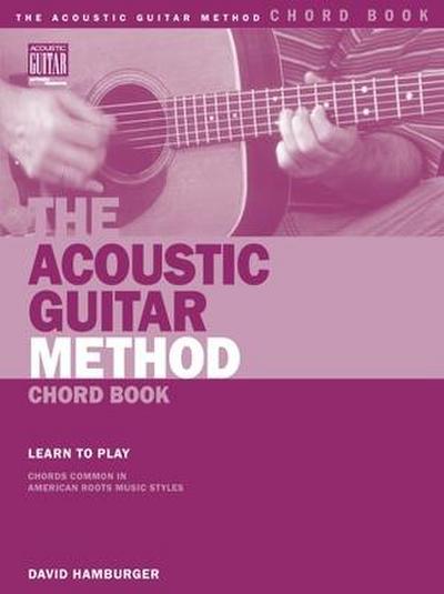Hamburger, D: Acoustic Guitar Method Chord Book