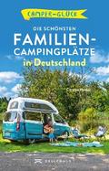 Camperglück Die schönsten Familien-Campingplätze in Deutschland