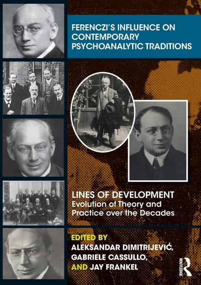 Ferenczi’s Influence on Contemporary Psychoanalytic Traditions