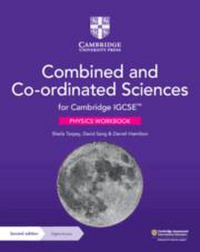 Cambridge Igcse(tm) Combined and Co-Ordinated Sciences Physics Workbook with Digital Access (2 Years)