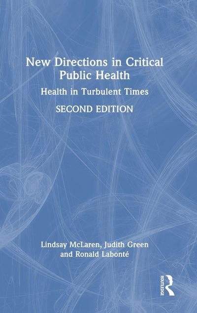 New Directions in Critical Public Health