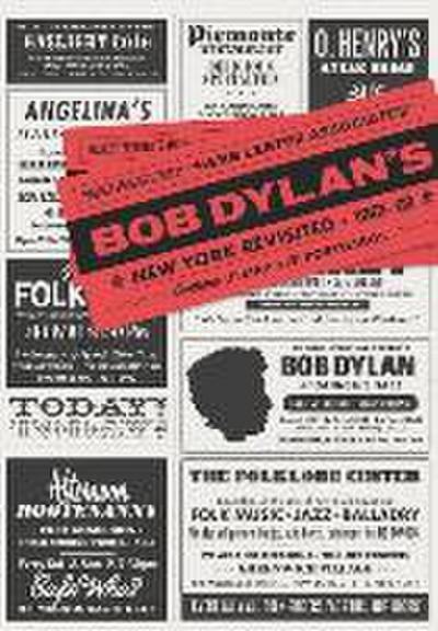 Bob Dylan’s New York Revisited
