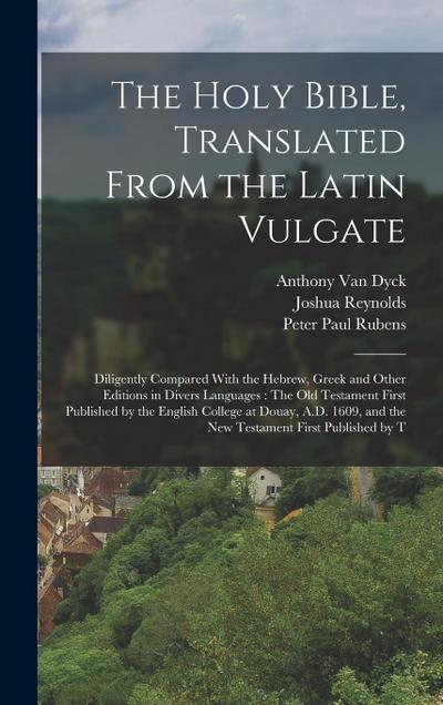 The Holy Bible, Translated From the Latin Vulgate
