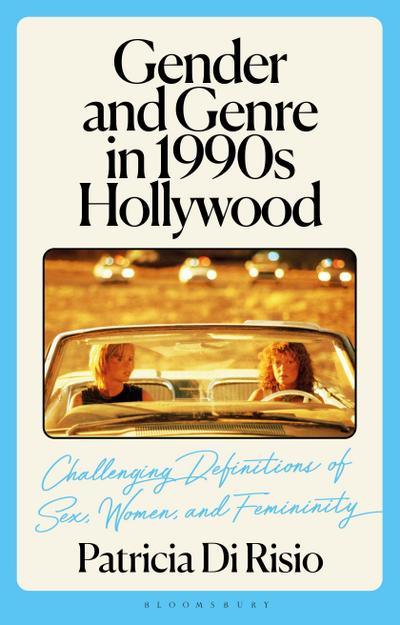 Gender and Genre in 1990s Hollywood