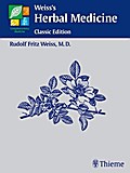 Weiss’s Herbal Medicine: Classic Edition