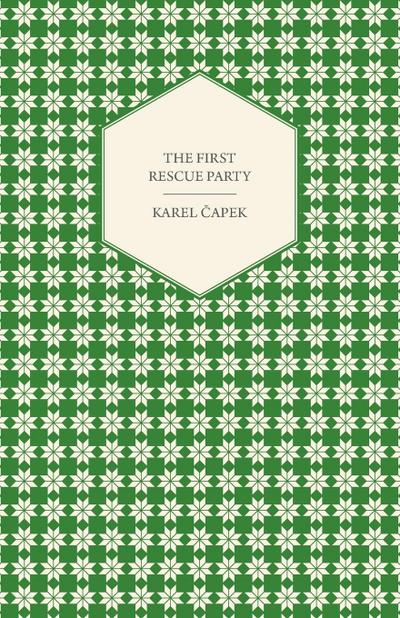 The First Rescue Party