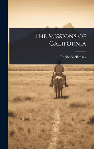 The Missions of California