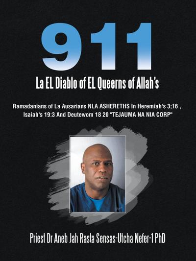 911  La El Diablo of El Queerns of Allah’s