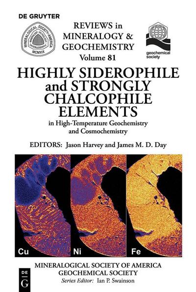 Highly Siderophile and Strongly Chalcophile Elements in High