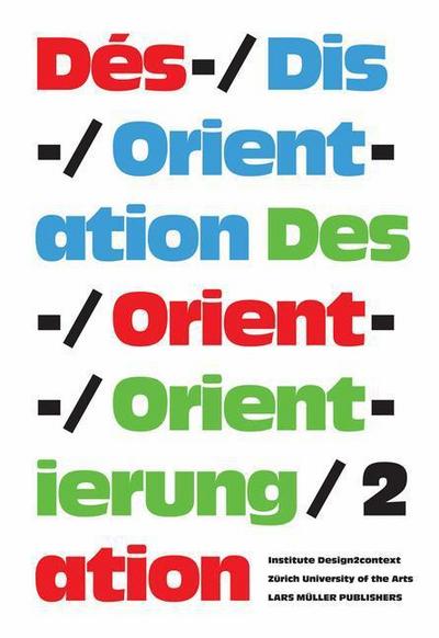 Orientierung/Dis-Orientation/Des-Orientation 2