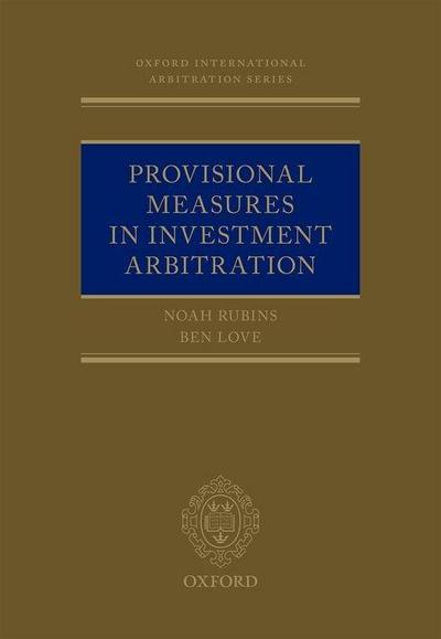 Provisional Measures in Investment Arbitration