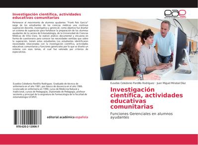 Investigación científica, actividades educativas comunitarias
