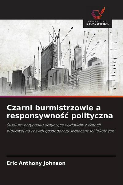 Czarni burmistrzowie a responsywno¿¿ polityczna