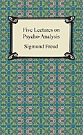 Five Lectures on Psycho-Analysis