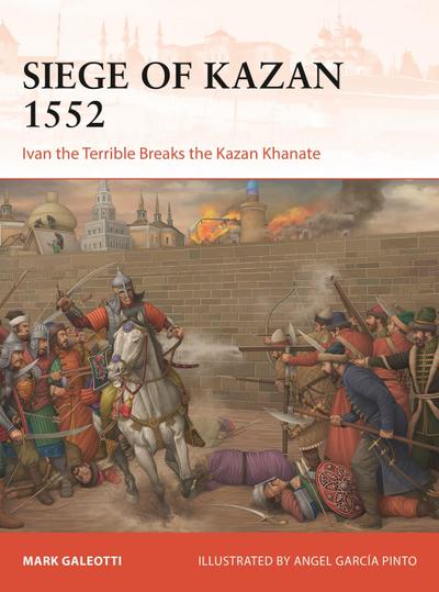 The Siege of Kazan 1552