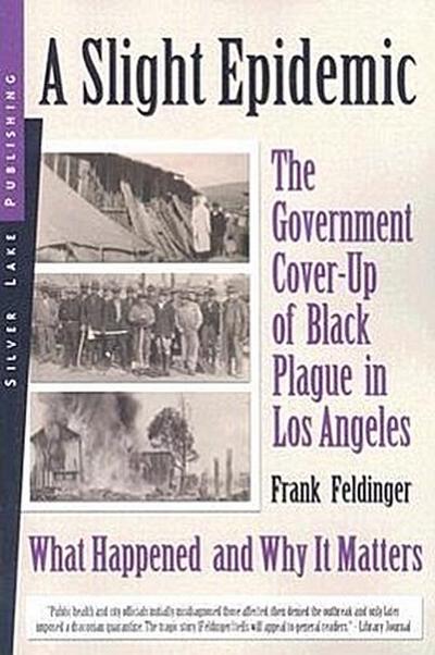 Last, F: Slight Epidemic