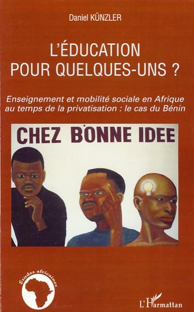 L’éducation pour quelques-uns ?