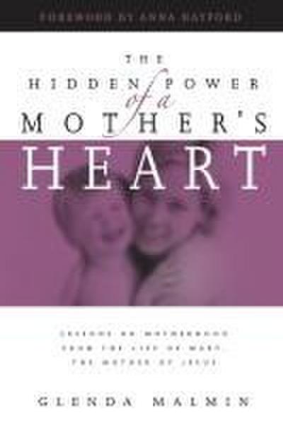 Hidden Power of a Mother’s Heart