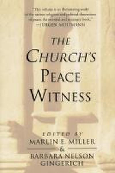 The Church’s Peace Witness
