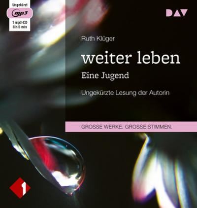 weiter leben. Eine Jugend, 1 Audio-CD, 1 MP3
