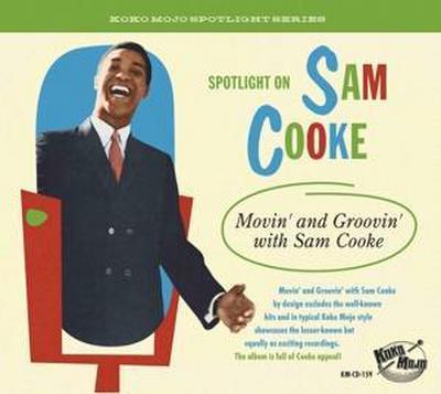 Sam Cooke - Movin’ And Groovin’ With...