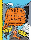 Earth-Shattering Events