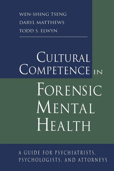Cultural Competence in Forensic Mental Health