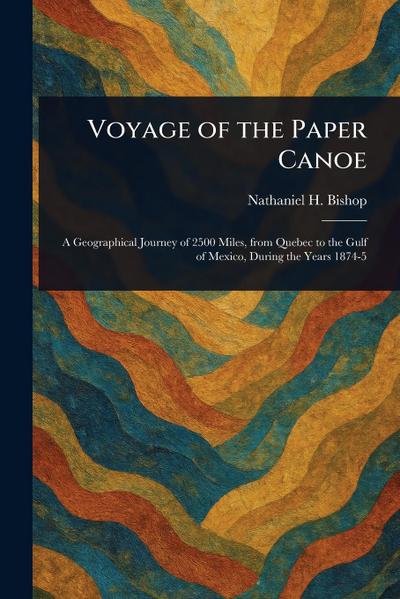 Voyage of the Paper Canoe